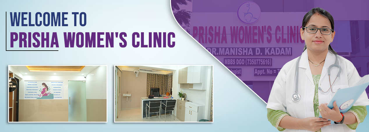 Prisha Women's Clinic - Gynaecologist in Wagholi Wagholi